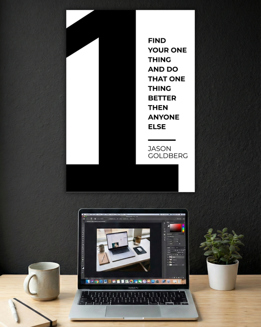 FIND YOUR ONE THING | SINGLE POSTER | MOTIVATIONAL POSTER