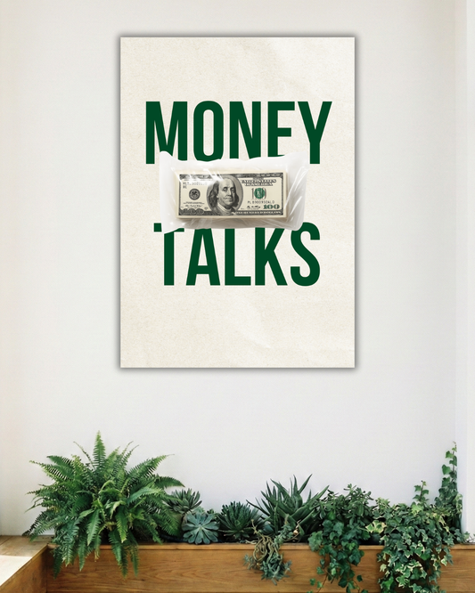 MONEY TALKS | SINGLE POSTER | MOTIVATIONAL POSTER
